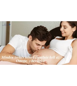 Minden terhes nőnek figyelnie kell az Omega-3 bevitelre